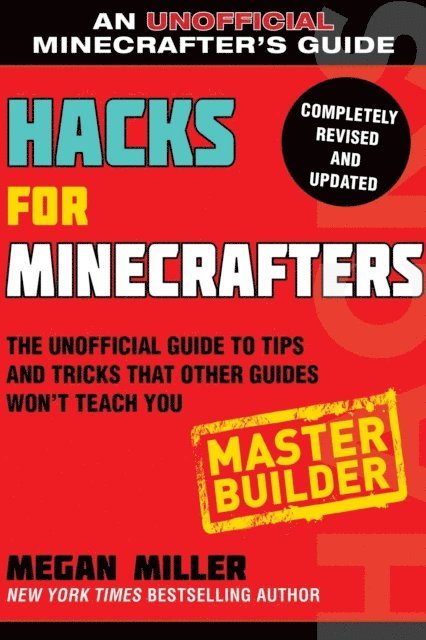 Megan Miller - Hacks for Minecrafters: Master Builder, E-bok