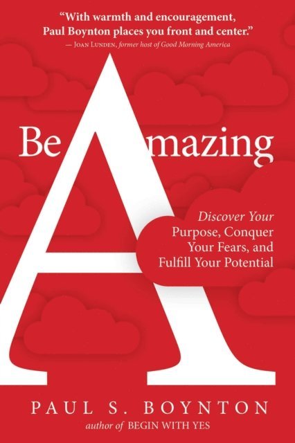 Paul S. Boynton - Be Amazing, E-bok. Tillgänglighet: Lägg i varukorg