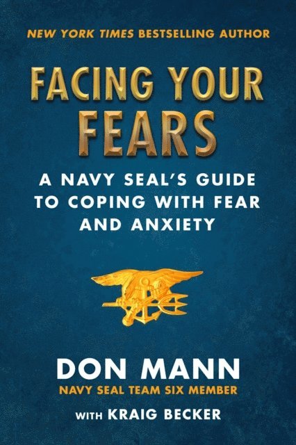 Kraig Becker, Don Mann - Facing Your Fears, E-bok