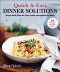 Quick & Easy Dinner Solutions