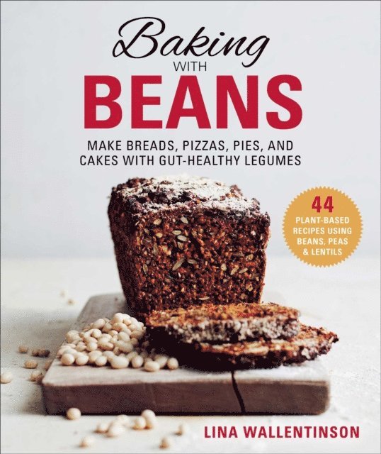 Lina Wallentinson - Baking with Beans, E-bok