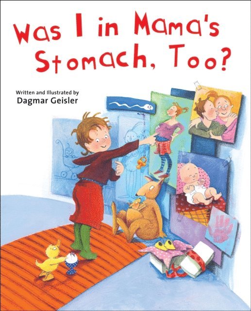 Dagmar Geisler - Was I in Mama's Stomach, Too?, E-bok
