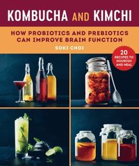 Kombucha and Kimchi