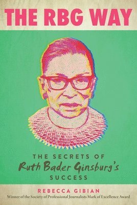 Rebecca Gibian - RBG Way, Inbunden