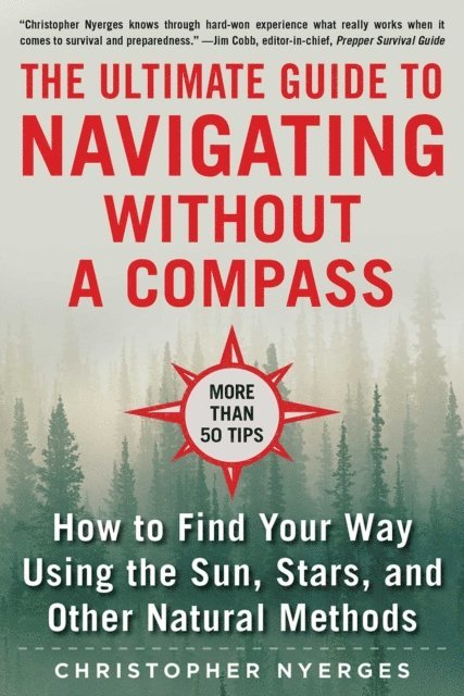 Christopher Nyerges - Ultimate Guide to Navigating without a Compass, E-bok