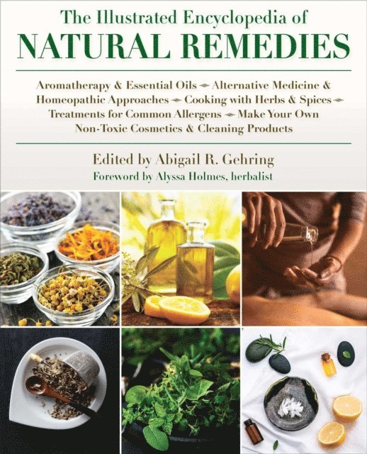 Abigail Gehring - Illustrated Encyclopedia of Natural Remedies, E-bok