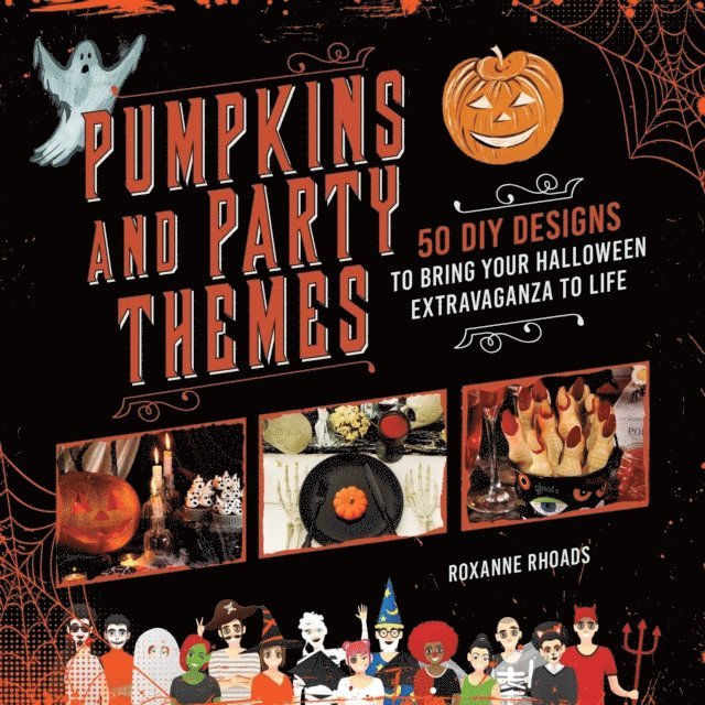 Roxanne Rhoads - Pumpkins and Party Themes, E-bok