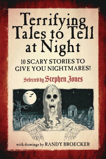 Stephen Jones - Terrifying Tales to Tell at Night, E-bok