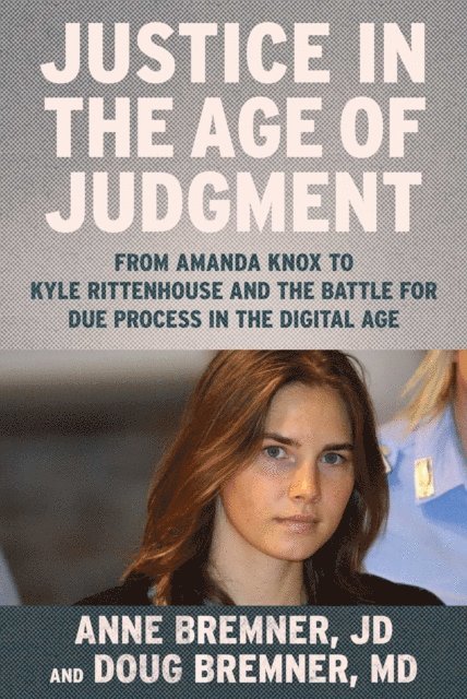 Doug Bremner, Anne Bremner - Justice in the Age of Judgment, E-bok. Tillgänglighet: Lägg i varukorg