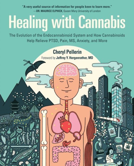 Cheryl Pellerin - Healing with Cannabis, E-bok