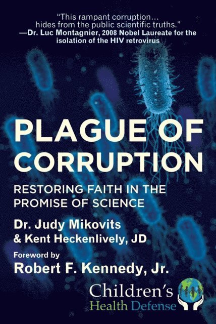 Kent Heckenlively, Judy Mikovits - Plague of Corruption, E-bok