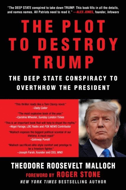 Theodore Roosevelt Malloch - Plot to Destroy Trump, E-bok