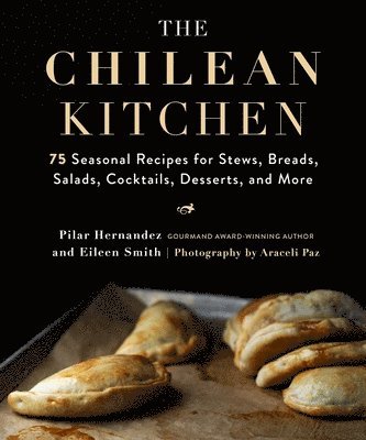 Chilean Kitchen av Pilar Hernandez, Eileen Smith