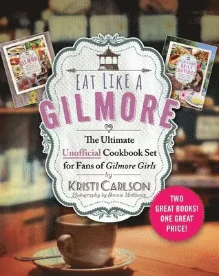 Kristi Carlson - Eat Like a Gilmore: The Ultimate Unofficial Cookbook Set for Fans of Gilmore Girls, Inbunden. Tillgänglighet: Lägg i varukorg
