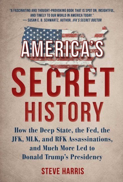 Steve Harris - America's Secret History, E-bok