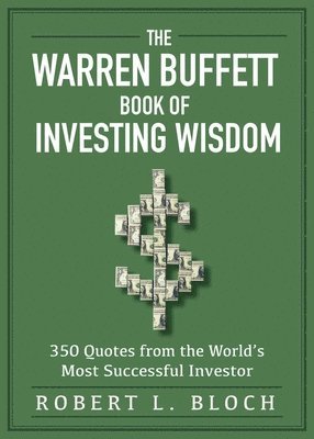 Robert L. Bloch - Warren Buffett Book of Investing Wisdom, Häftad. Tillgänglighet: Lägg i varukorg
