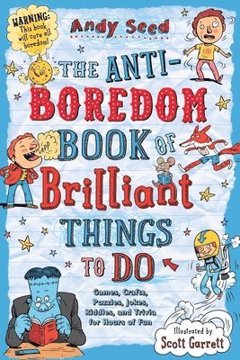 Andy Seed - Anti-Boredom Book of Brilliant Things to Do, Häftad