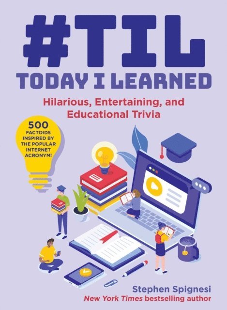 Stephen Spignesi - #TIL: Today I Learned, E-bok