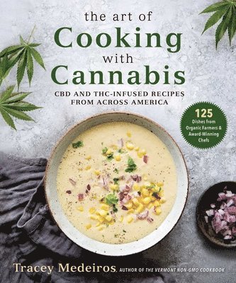 Tracey Medeiros - Art of Cooking with Cannabis, Inbunden. Tillgänglighet: Lägg i varukorg