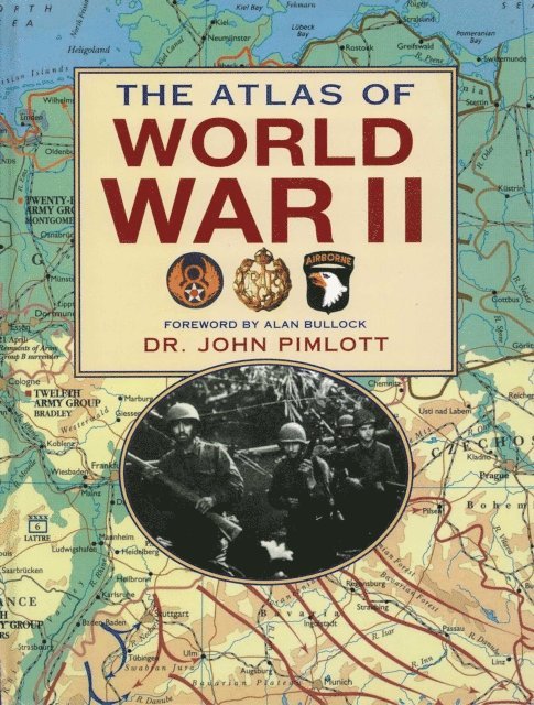 John Pimlott - Atlas of World War II, E-bok