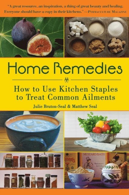 Matthew Seal, Julie Bruton-Seal - Home Remedies, E-bok