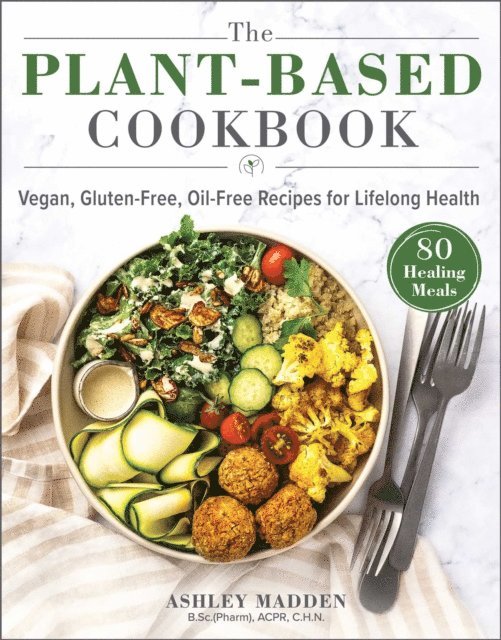 Ashley Madden - Plant-Based Cookbook, E-bok. Tillgänglighet: Lägg i varukorg