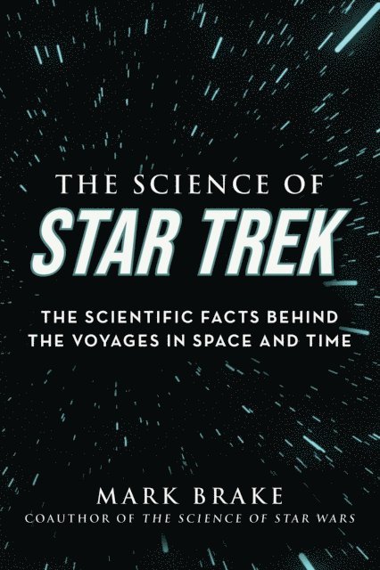 Mark Brake - Science of Star Trek, E-bok