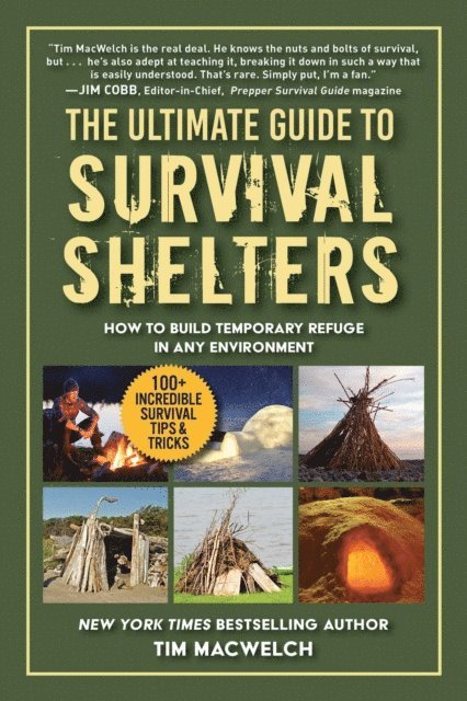 Timothy MacWelch - Ultimate Guide to Survival Shelters, E-bok. Tillgänglighet: Lägg i varukorg