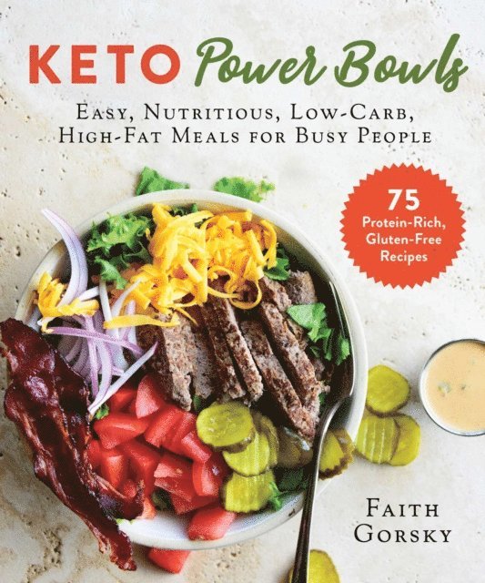 Faith Gorsky - Keto Power Bowls, E-bok