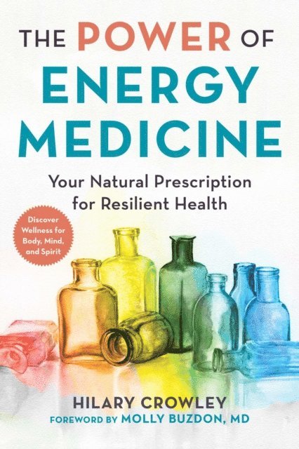 Hilary Crowley - Power of Energy Medicine, E-bok. Tillgänglighet: Lägg i varukorg