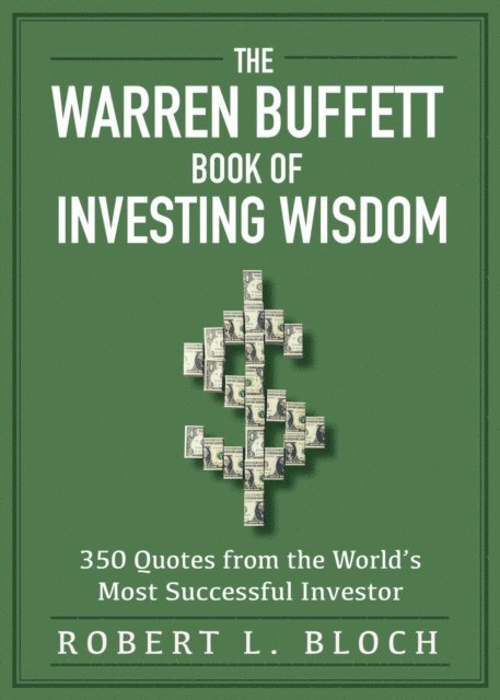 Robert L. Bloch - Warren Buffett Book of Investing Wisdom, E-bok. Tillgänglighet: Lägg i varukorg