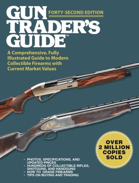 Robert A. Sadowski - Gun Trader's Guide, Forty-Second Edition, E-bok