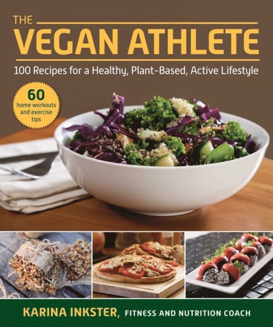 Karina Inkster - Vegan Athlete, E-bok. Tillgänglighet: Lägg i varukorg