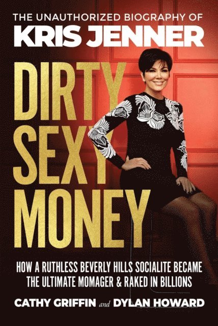 Dylan Howard, Cathy Griffin - Dirty Sexy Money, E-bok