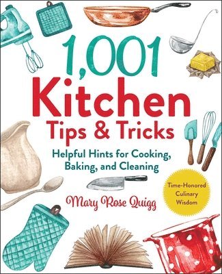 Mary Rose Quigg - 1,001 Kitchen Tips & Tricks, Inbunden. Tillgänglighet: Tillfälligt slut