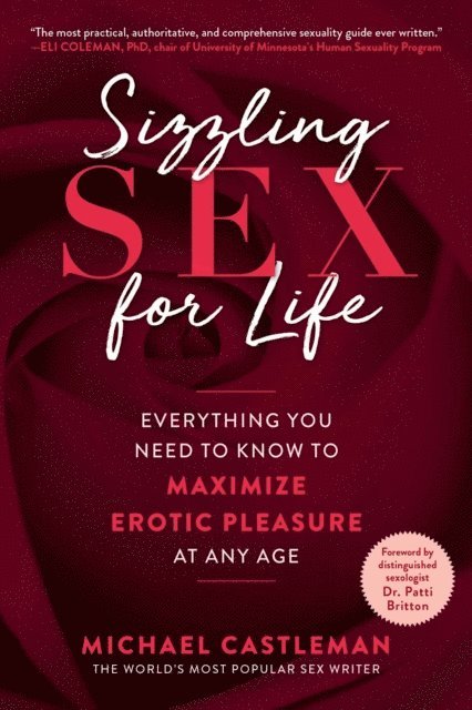 Michael Castleman - Sizzling Sex for Life, E-bok