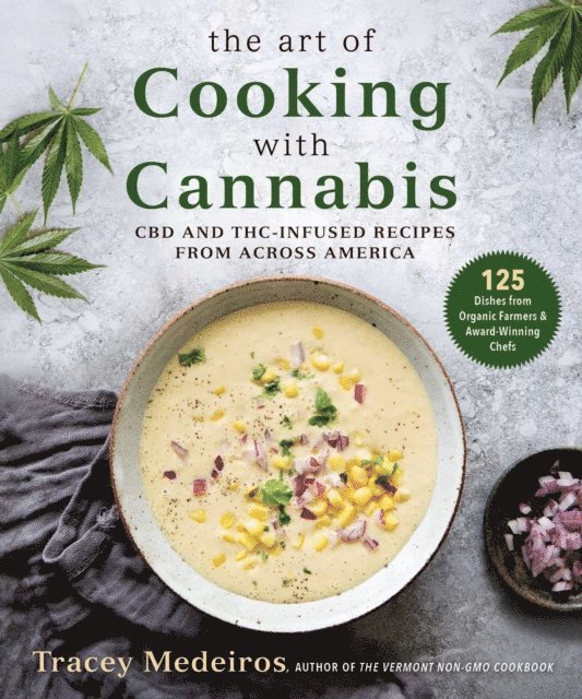 Tracey Medeiros - Art of Cooking with Cannabis, E-bok. Tillgänglighet: Lägg i varukorg