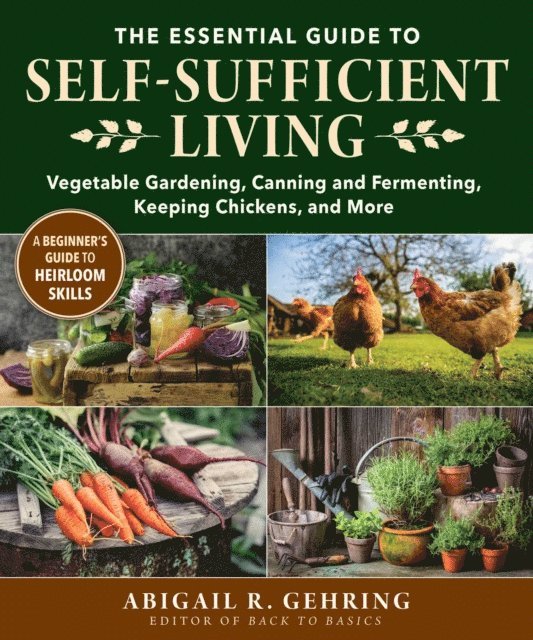 Abigail Gehring - Essential Guide to Self-Sufficient Living, E-bok