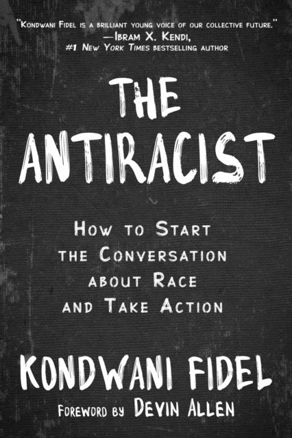 Kondwani Fidel - Antiracist, E-bok