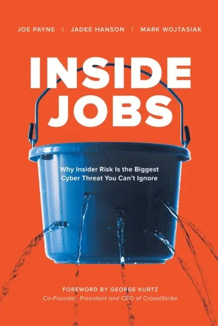 Mark Wojtasiak, Jadee Hanson, Joe Payne - Inside Jobs, E-bok. Tillgänglighet: Lägg i varukorg