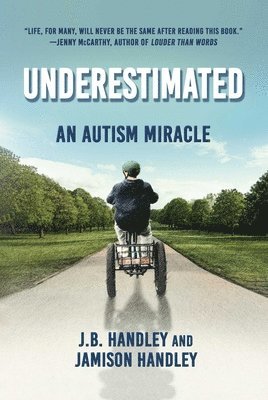 J. B. Handley, Jamison Handley - Underestimated, Inbunden