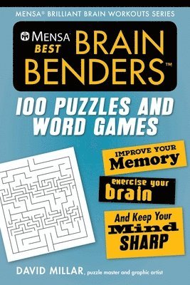David Millar, American Mensa - Mensa(r) Best Brain Benders: 100 Puzzles and Word Games, Häftad. Tillgänglighet: Tillfälligt slut