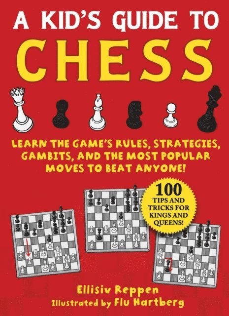 Ellisiv Reppen - Kid's Guide to Chess, E-bok