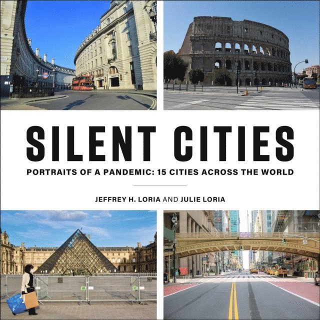 Julie Loria, Jeffrey H. Loria - Silent Cities, E-bok. Tillgänglighet: Lägg i varukorg