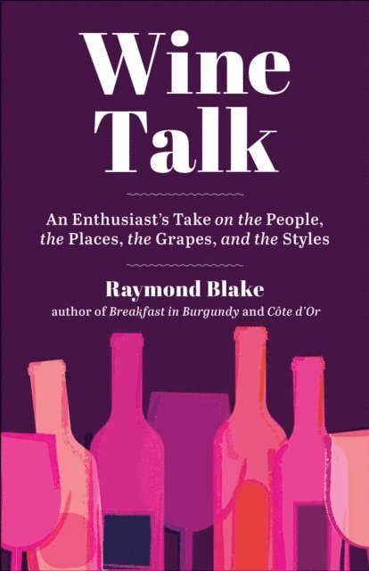 Raymond Blake - Wine Talk, E-bok