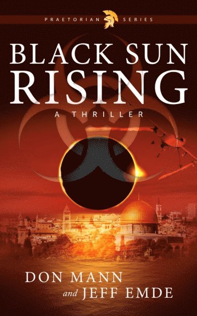 Jeff Emde, Don Mann - Black Sun Rising, E-bok
