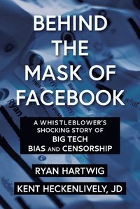 Behind the Mask of Facebook