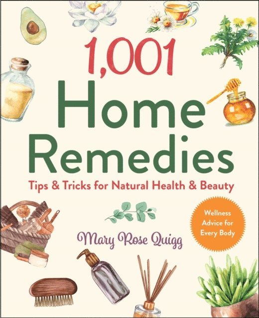 Mary Rose Quigg - 1,001 Home Remedies, E-bok. Tillgänglighet: Lägg i varukorg
