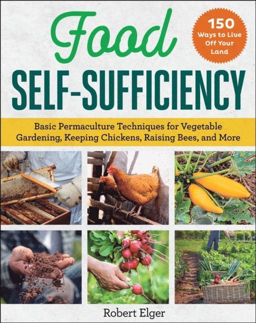 Robert Elger - Food Self-Sufficiency, E-bok