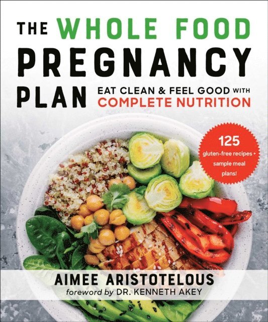 Aimee Aristotelous - Whole Food Pregnancy Plan, E-bok